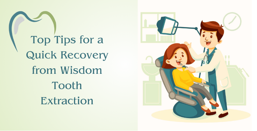 Top Tips for a Quick Recovery from Wisdom Tooth Extraction